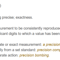 precision definition from dictionary